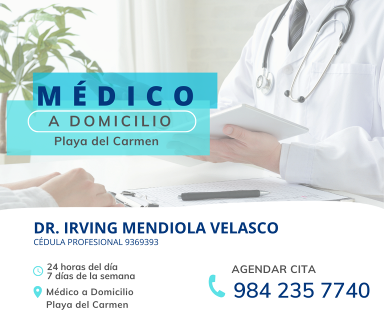 8458 dr irving mendiola velasco doctor en playa del carmen medico a domicilio 768x644